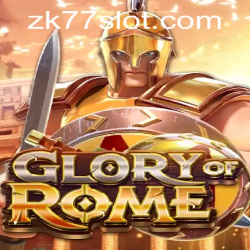 Explore the Thrilling World of GloryofRome: Uncover its Secrets with ZK77