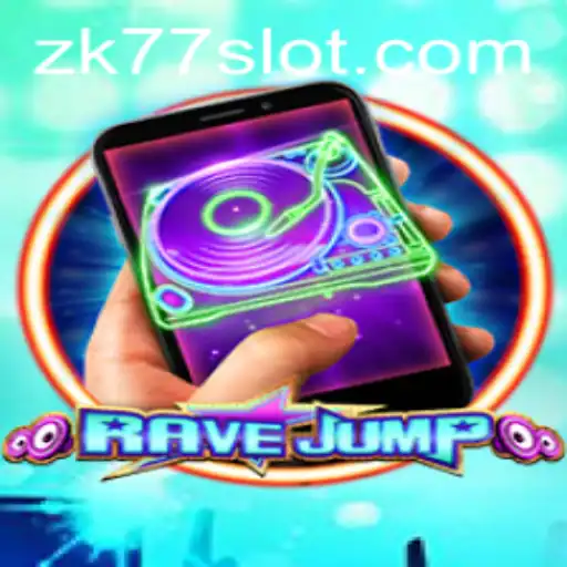 RaveJumpmobile: A New Era in Mobile Gaming with ZK77