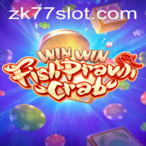 Dive into the Exciting World of WinWinFishPrawnCrab with ZK77